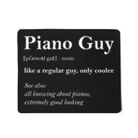 Piano Guy Definition Gift Funny Boy Piano Gift Piano Player Gift Mousepad