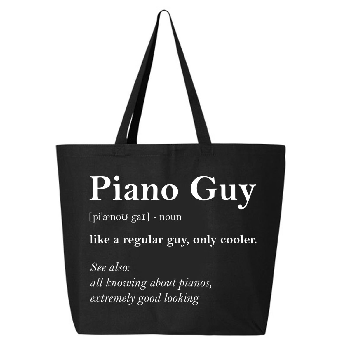 Piano Guy Definition Gift Funny Boy Piano Gift Piano Player Gift 25L Jumbo Tote