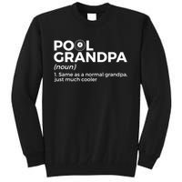 Pool Grandpa Definition Funny Billiards Gift Tall Sweatshirt