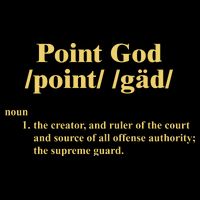 Point God Definition The Creator And Ruler Of The Court And Source Of All Offens Bucket Hat