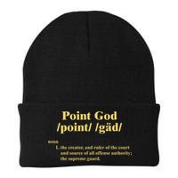 Point God Definition The Creator And Ruler Of The Court And Source Of All Offens Beanie