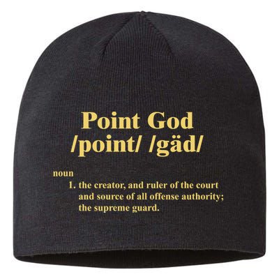 Point God Definition The Creator And Ruler Of The Court And Source Of All Offens Sustainable Beanie