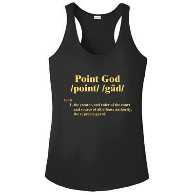 Point God Definition The Creator And Ruler Of The Court And Source Of All Offens Ladies PosiCharge Competitor Racerback Tank