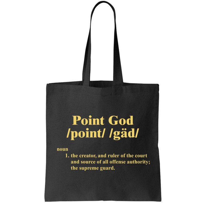 Point God Definition The Creator And Ruler Of The Court And Source Of All Offens Bag