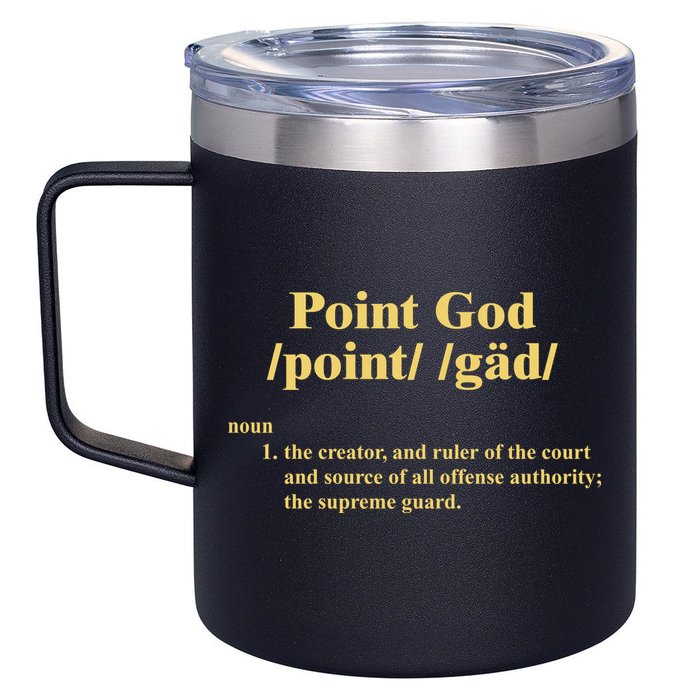 Point God Definition The Creator And Ruler Of The Court And Source Of All Offens 12oz Stainless Steel Coffee Mug