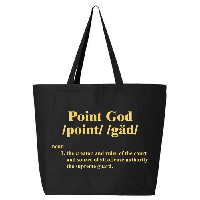 Point God Definition The Creator And Ruler Of The Court And Source Of All Offens 25L Jumbo Tote