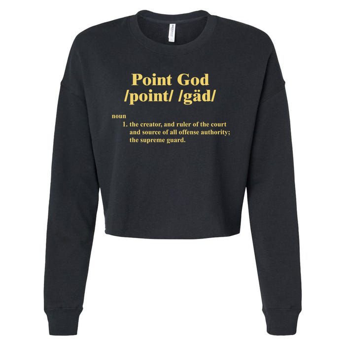 Point God Definition The Creator And Ruler Of The Court And Source Of All Offens Cropped Pullover Crew