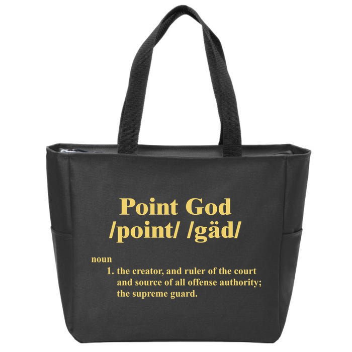 Point God Definition The Creator And Ruler Of The Court And Source Of All Offens Zip Tote Bag