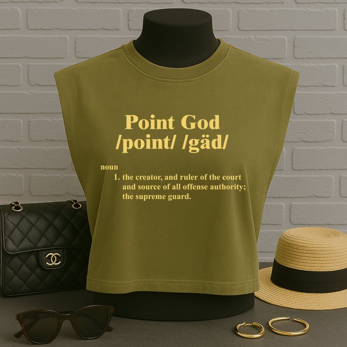 Point God Definition The Creator And Ruler Of The Court And Source Of All Offens Garment-Dyed Women's Muscle Tee