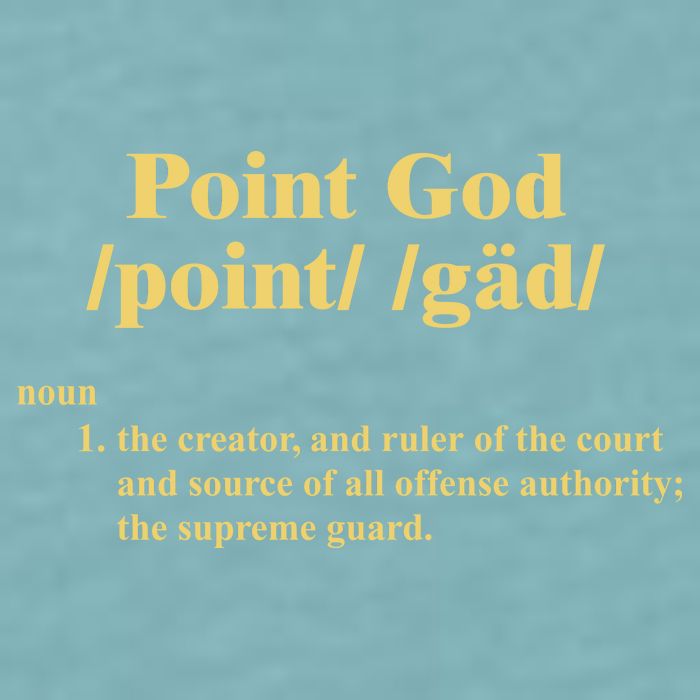 Point God Definition The Creator And Ruler Of The Court And Source Of All Offens Sueded Cloud Jersey T-Shirt