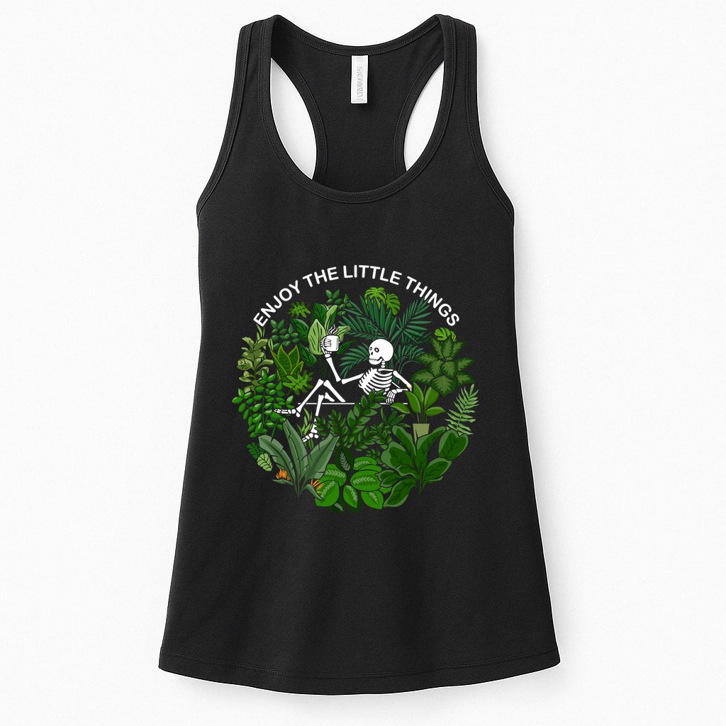 Plant Gifts Enjoy The Little Things Womens Tank Top