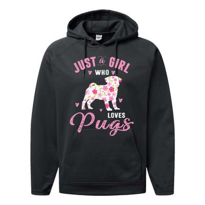 Pug Gifts For Funny Just A Who Loves Pugs Performance Fleece Hoodie