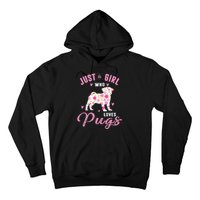 Pug Gifts For Funny Just A Who Loves Pugs Hoodie