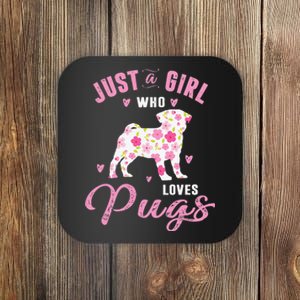 Pug Gifts For Funny Just A Who Loves Pugs Coaster