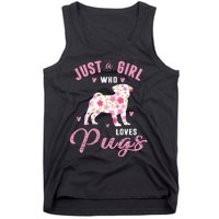 Pug Gifts For Funny Just A Who Loves Pugs Tank Top