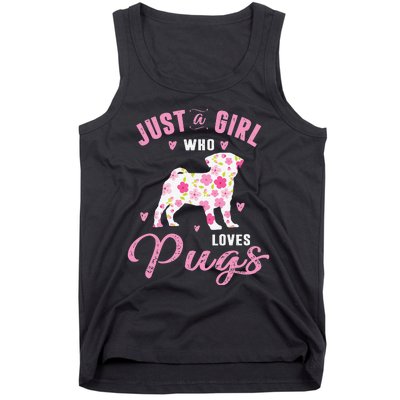 Pug Gifts For Funny Just A Who Loves Pugs Tank Top