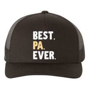 Pa Gift From Granddaughter Grandson Best Pa Ever Yupoong Adult 5-Panel Trucker Hat