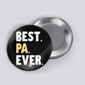 Pa Gift From Granddaughter Grandson Best Pa Ever Button