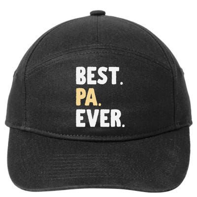 Pa Gift From Granddaughter Grandson Best Pa Ever 7-Panel Snapback Hat