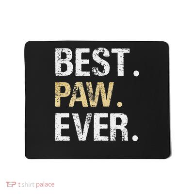 Paw Gift From Granddaughter Grandson Best Paw Ever Mousepad