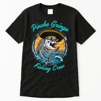 P.I.N.C.H.E Gringo Fishing Crew Tall T-Shirt