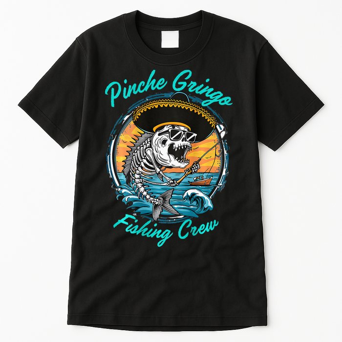P.I.N.C.H.E Gringo Fishing Crew Tall T-Shirt