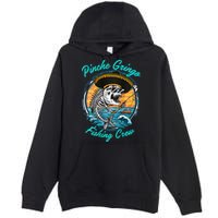 P.I.N.C.H.E Gringo Fishing Crew Premium Pullover Hoodie