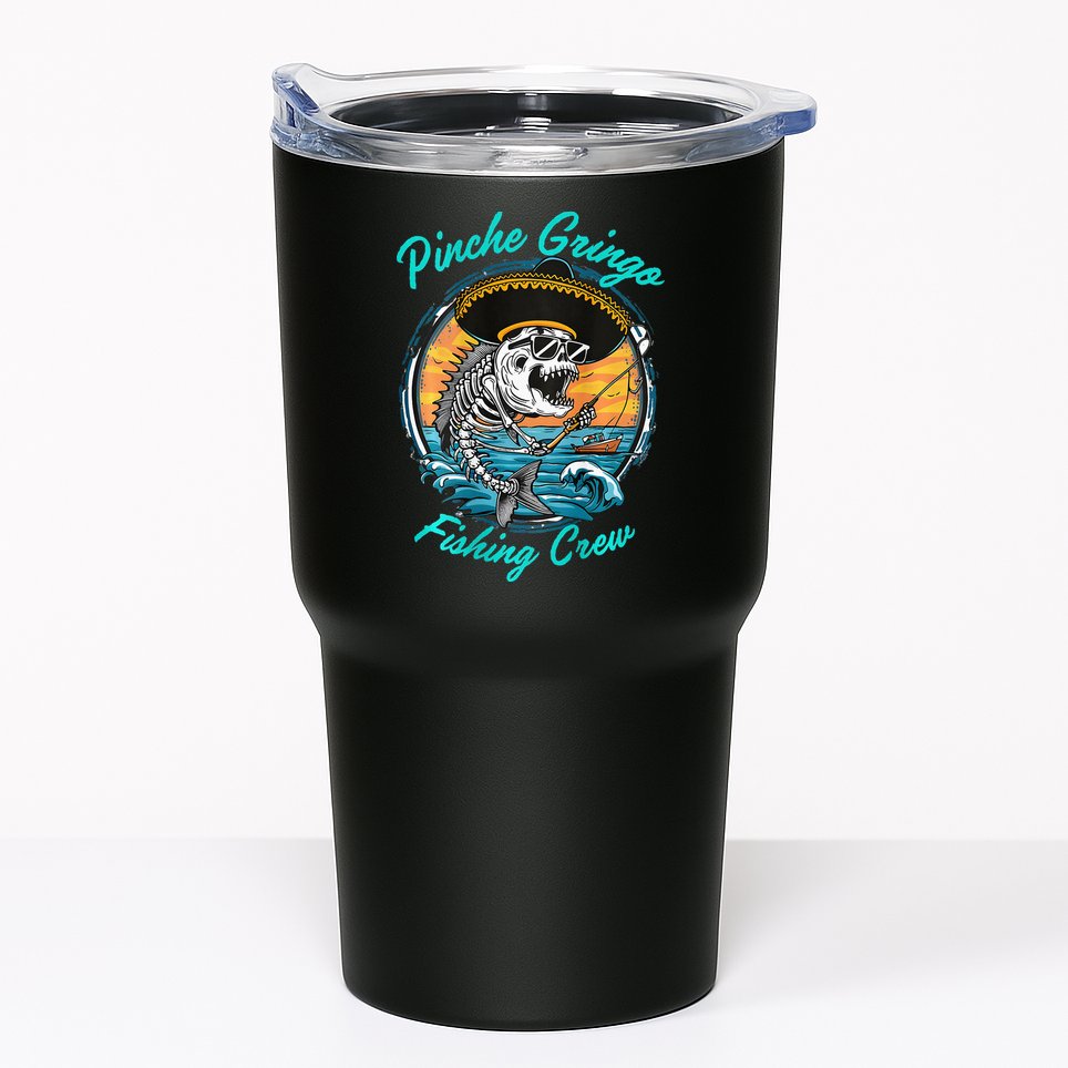 P.I.N.C.H.E Gringo Fishing Crew Tumbler