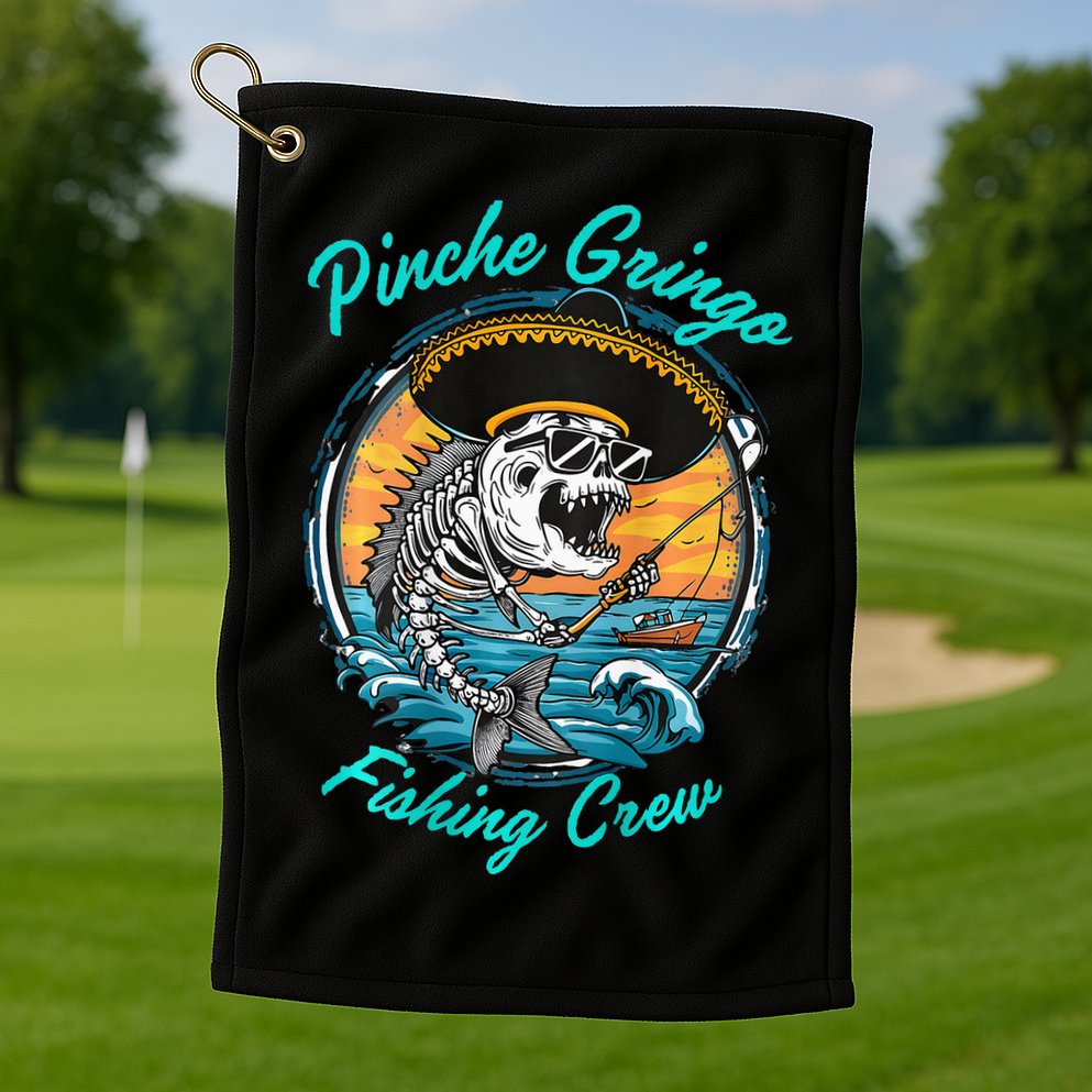 P.I.N.C.H.E Gringo Fishing Crew Golf Towel