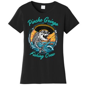 P.I.N.C.H.E Gringo Fishing Crew Women's T-Shirt