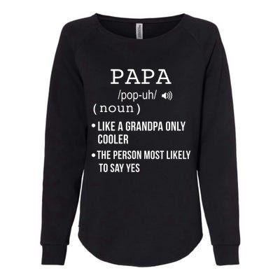 Papa Gift From Grandkids Father's Day Shirt Papa Definition Womens California Wash Sweatshirt