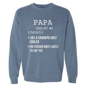 Papa Gift From Grandkids Father's Day Shirt Papa Definition Garment-Dyed Sweatshirt