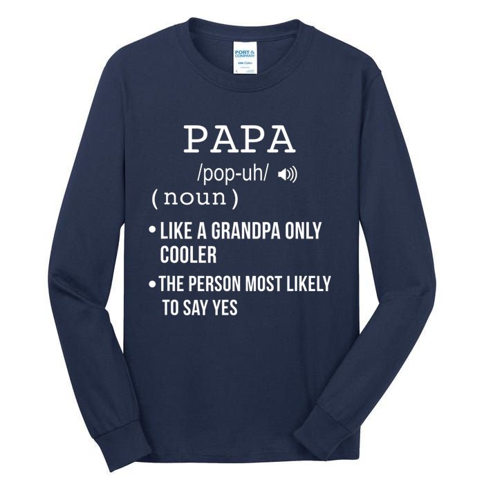 Papa Gift From Grandkids Father's Day Shirt Papa Definition Tall Long Sleeve T-Shirt