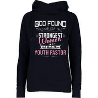 Pastor God Found Strongest Womens Funnel Neck Pullover Hood