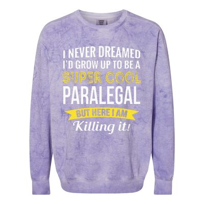 Paralegal Gifts Funny Colorblast Crewneck Sweatshirt