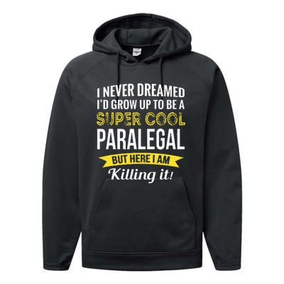 Paralegal Gifts Funny Performance Fleece Hoodie