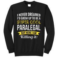 Paralegal Gifts Funny Tall Sweatshirt