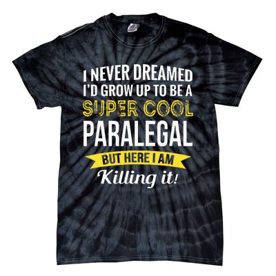 Paralegal Gifts Funny Tie-Dye T-Shirt