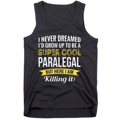 Paralegal Gifts Funny Tank Top