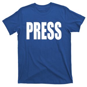 Press Gift For News Journalist Reporter Meaningful Gift Camera Crews Great Gift T-Shirt