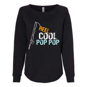 Poppop Gift From Granddaughter Grandson Reel Cool Pop Pop Cute Gift Womens California Wash Sweatshirt