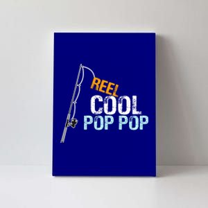 Poppop Gift From Granddaughter Grandson Reel Cool Pop Pop Cute Gift Canvas