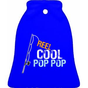 Poppop Gift From Granddaughter Grandson Reel Cool Pop Pop Cute Gift Ceramic Bell Ornament