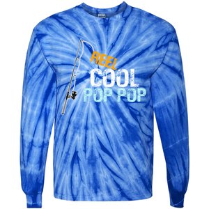 Poppop Gift From Granddaughter Grandson Reel Cool Pop Pop Cute Gift Tie-Dye Long Sleeve Shirt