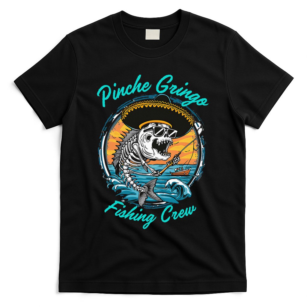 P.I.N.C.H.E G.R.I.N.G.O Fishing Crew T-Shirt