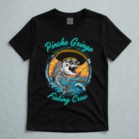 P.I.N.C.H.E G.R.I.N.G.O Fishing Crew T-Shirt