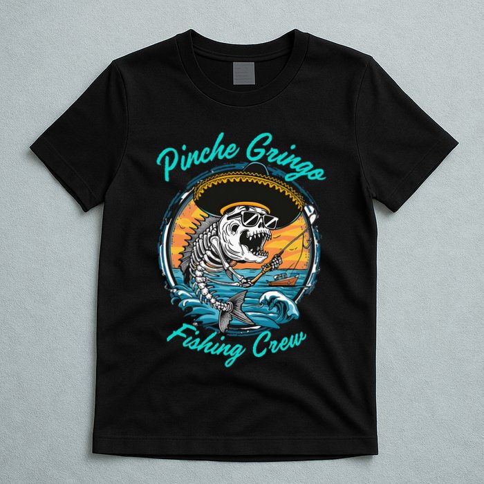 P.I.N.C.H.E G.R.I.N.G.O Fishing Crew T-Shirt