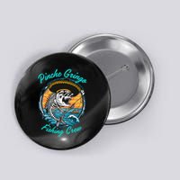 P.I.N.C.H.E G.R.I.N.G.O Fishing Crew Button
