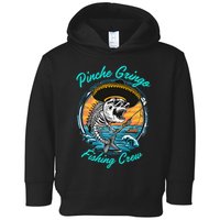 P.I.N.C.H.E G.R.I.N.G.O Fishing Crew Toddler Hoodie