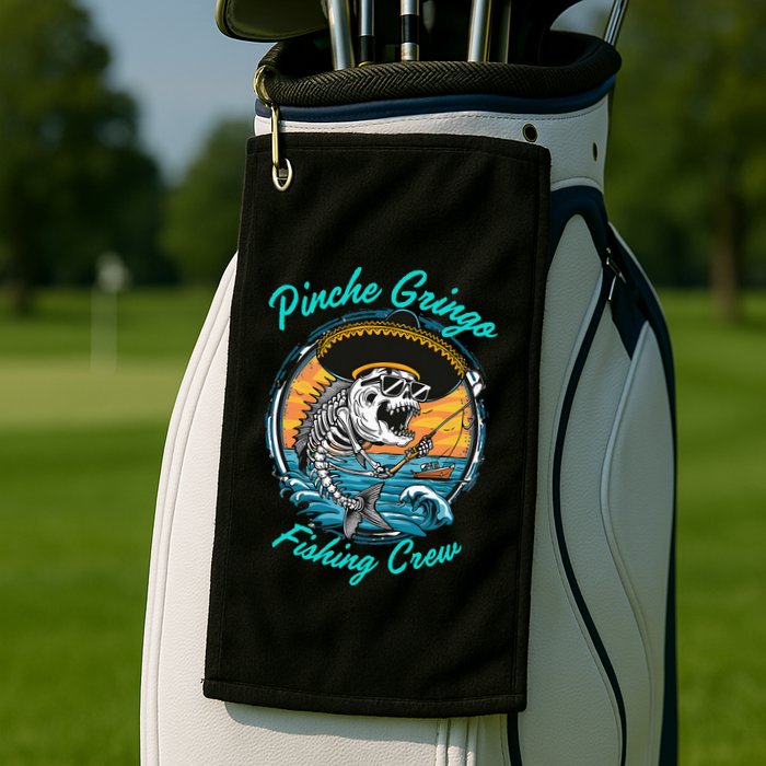 P.I.N.C.H.E G.R.I.N.G.O Fishing Crew Golf Towel